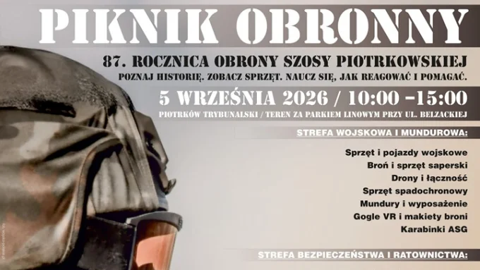 Piotrków Trybunalski: Piknik Obronny. Historia, bezpieczeństwo i wojskowe, atrakcje dla całych rodzin